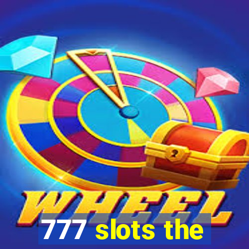 777 slots the